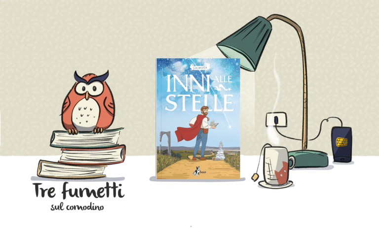 Tre fumetti sul comodino - Inni alle stelle